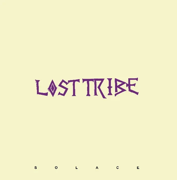 LOST TRIBE / ロスト・トライブ / SOLACE