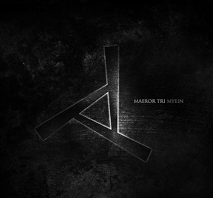MAEROR TRI / MYEIN