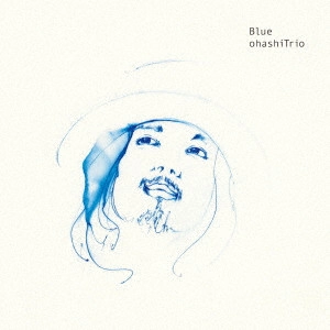 ohashi Trio / 大橋トリオ / Blue(Blu-ray付)