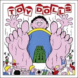 TOY DOLLS / トイ・ドールズ / FAT BOBSS FEET (LP)