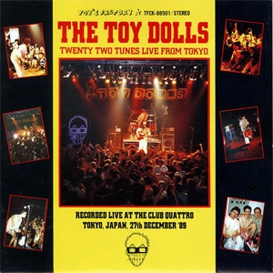 TOY DOLLS / トイ・ドールズ / TWENTY TWO TUNES LIVE FROM TOKYO (2LP)