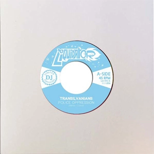 TRANSILVANIANS / トランシルバニアンズ / POLICE OPPRESSION (7")