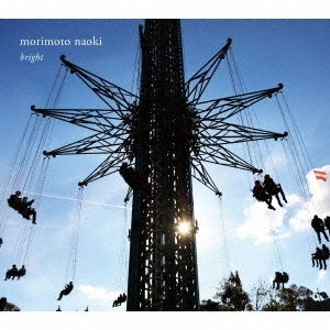 morimoto naoki / bright