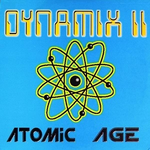DYNAMIX II / ATOMIC AGE