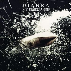 DIAURA / MY RESISTANCE