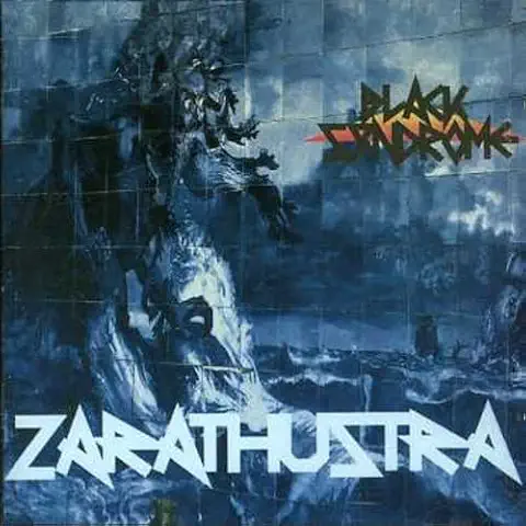 BLACK SYNDROME / ブラック・シンドローム / ZARATHUSTRA