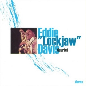 EDDIE LOCKJAW DAVIS / エディ・ロックジョウ・デイヴィス / エディ･ロックジョウ･デイヴィス･カルテット