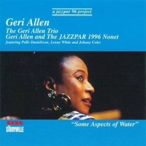 GERI ALLEN / ジェリ・アレン / サム･アスペクツ･オブ･ウォーター