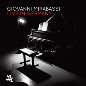 GIOVANNI MIRABASSI / ジョヴァンニ・ミラバッシ / LIVE IN GERMANY