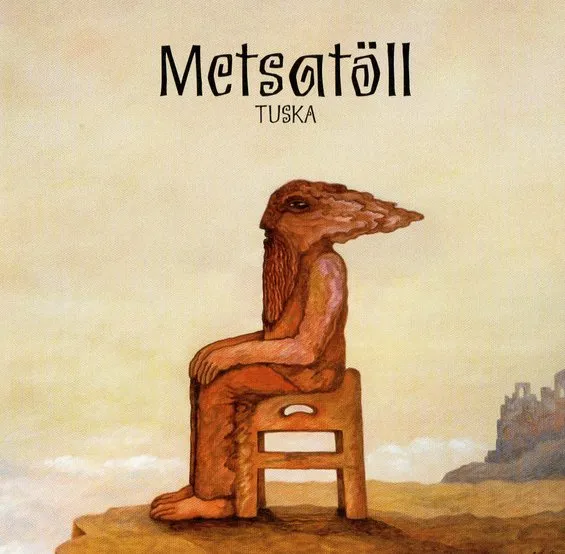 METSATOLL / TUSKA