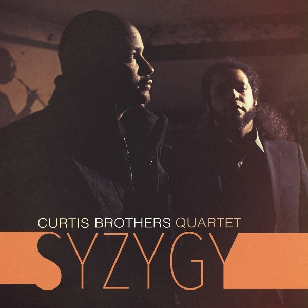 CURTIS BROTHERS / カーティス・ブラザーズ / SYZYGY