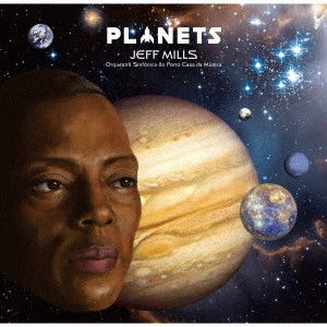 JEFF MILLS / ジェフ・ミルズ / PLANETS (初回限定盤) ポルト・カサダムジカ交響楽団