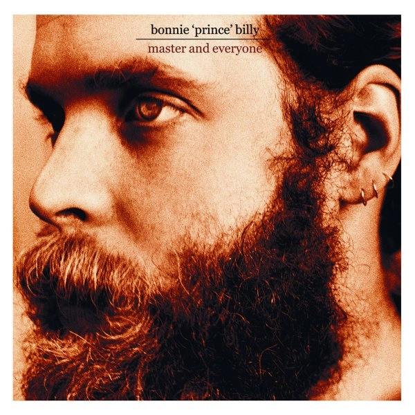 BONNIE PRINCE BILLY / ボニー・プリンス・ビリー / MASTER AND EVERYONE (CD)