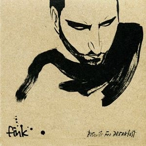 FINK / フィンク / BISCUITS FOR BREAKFAST