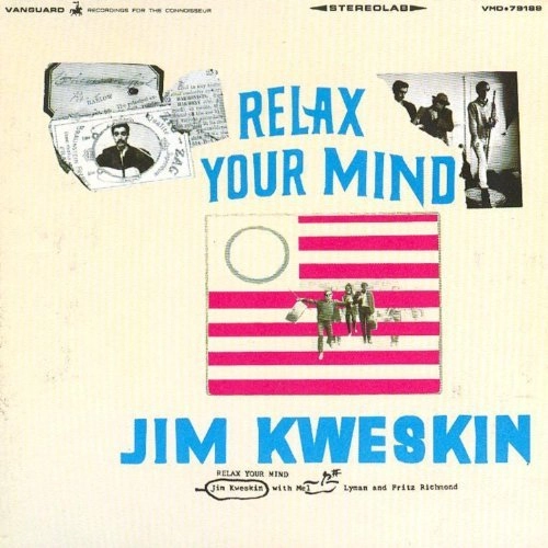 JIM KWESKIN / ジム・クウェスキン / RELAX YOUR MIND