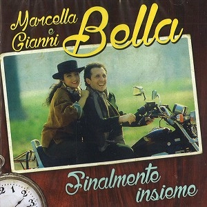 MARCELLA BELLA/GIANNI BELLA / マルチェラ・ベッラ&ジャンニ・ベッラ / FINALMENTE INSIEME