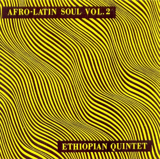 MULATU ASTATKE & HIS ETHIOPIAN QUINTET / ムラトゥ・アスタトゥケ & ヒズ・エチオピアン・クインテット / AFRO-LATIN SOUL VOL.2 (180GRAM)