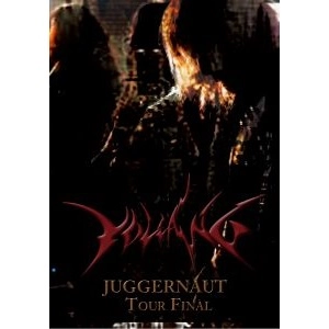 VOLCANO / ヴォルケーノ / ジャガーノート・ツアー・ファイナル / JUGGERNAUT TOUR FINAL