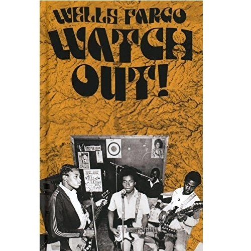 WELLS FARGO / WATCH OUT