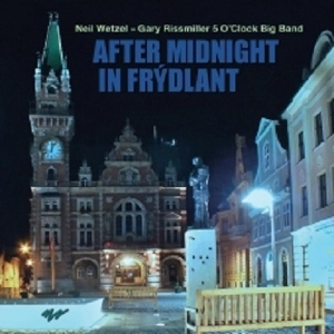 NEIL WETZEL / ニール・ウェッツェル / AFTER MIDNIGHT IN FRYDLANT