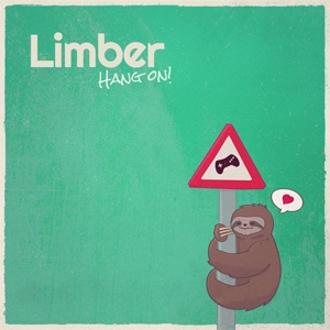 Limber / Hang On!