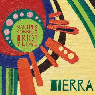 MARTIN ROBBIO  / マルティン・ロビオ / TIERRA