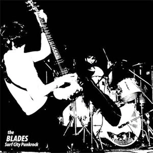 BLADES (PUNK) / SURF CITY PUNKROCK (LP)