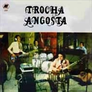 TROCHA ANGOSTA / TROCHA ANGOSTA