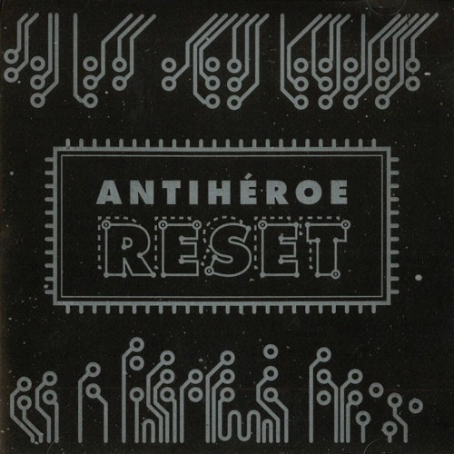 ANTIHEROE / RESET