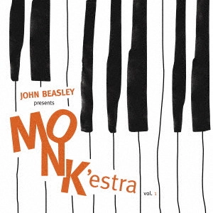 JOHN BEASLEY / ジョン・ビーズリー / モンケストラvol.1