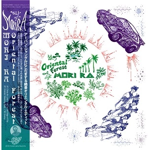 MORI RA / ORIENTAL FOREST