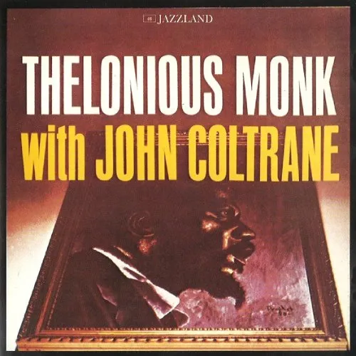 THELONIOUS MONK / セロニアス・モンク / WITH JOHN COLTRANE