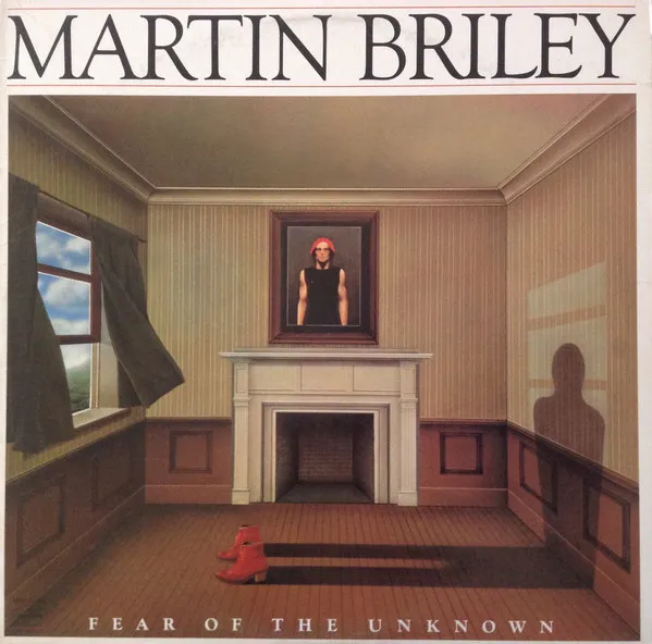 MARTIN BRILEY / マーティン・ブライリー / FEAR OF THE UNKNOWN