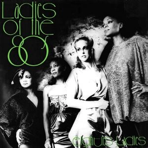 EIGHTIES LADIES / エイティーズ・レディース / LADIES OF THE 80'S (LP) / LADIES OF THE 80'S