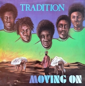TRADITION / トラディション / MOVING ON