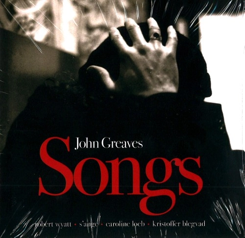 JOHN GREAVES / ジョン・グリーヴス / SONGS