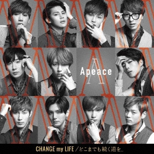 Apeace / CHANGE my LIFE/どこまでも続く道を...