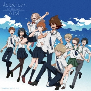 AIM / Keep on~tri.Version~