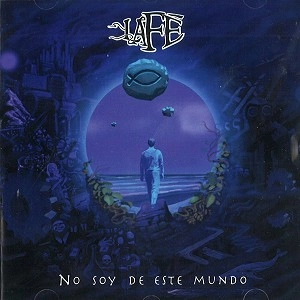 LA FE / NO SOY DE ESTE MUNDO