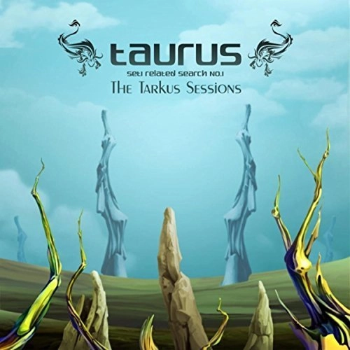 TAURUS (PROG: CHI) / TAURUS / THE TARKUS SESSIONS