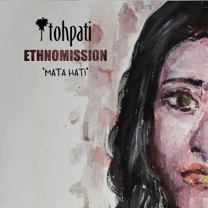 TOHPATI ETHNOMISSION / Mata Hati