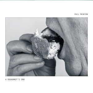 PHIL MINTON / フィル・ミントン / DOUGHNUT'S END