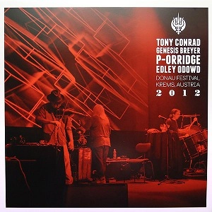 TONY CONRAD / GENESIS P-ORRIDGE / EDLEY ODOWD / DONAU FESTIVAL KREMS