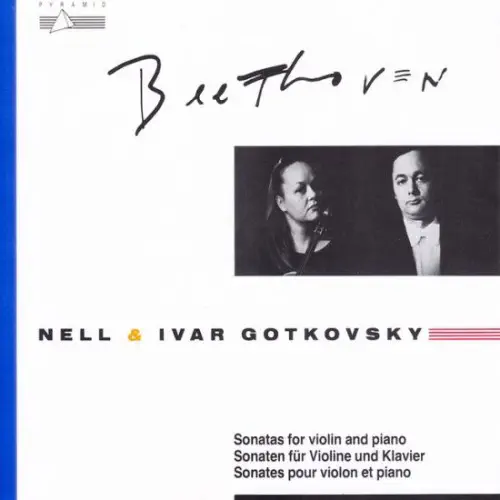NELL GOTKOVSKY / ネル・ゴトフスキー / BEETHOVEN:COMPLETE VIOLIN SONATAS