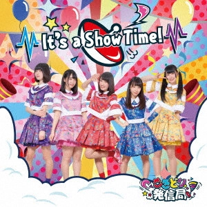 さきどり発信局 / It’s a Show Time!