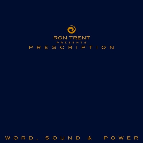 RON TRENT / ロン・トレント / PRESCRIPTION : WORD, SOUND & POWER (6LPBOX)