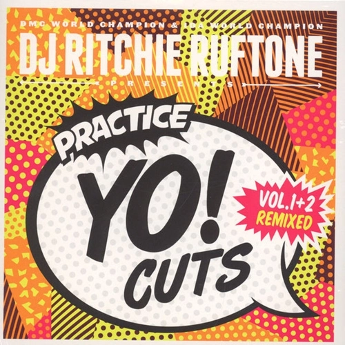 DJ RITCHIE RUFTONE / PRACTICE YO CUTS VOL.1&2  REMIXED (WHITE VINYL)