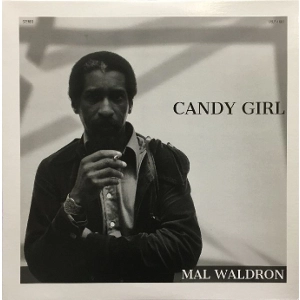 MAL WALDRON / マル・ウォルドロン / CANDY GIRL