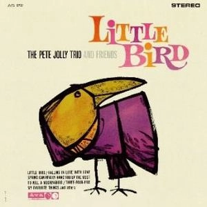 PETE JOLLY / ピート・ジョリー / リトル･バード+7 / Little Bird+7