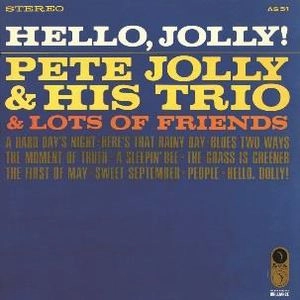 PETE JOLLY / ピート・ジョリー / ハロー･ジョリー！ / Hello, Jolly!